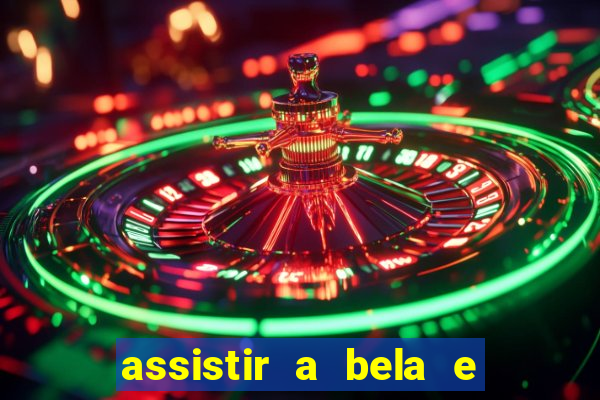 assistir a bela e a fera (2014 completo dublado mega filmes)